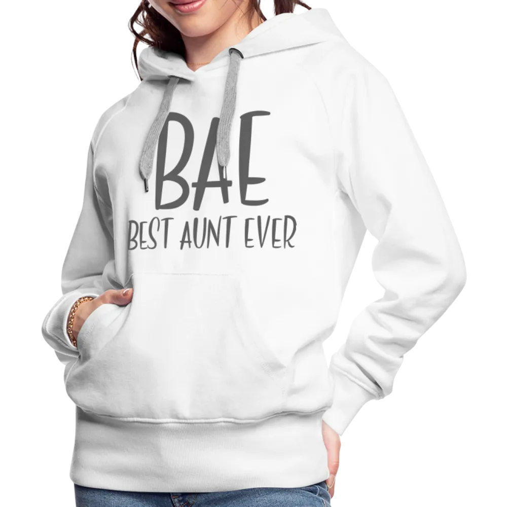 BAE Best Aunt Ever Premium Hoodie