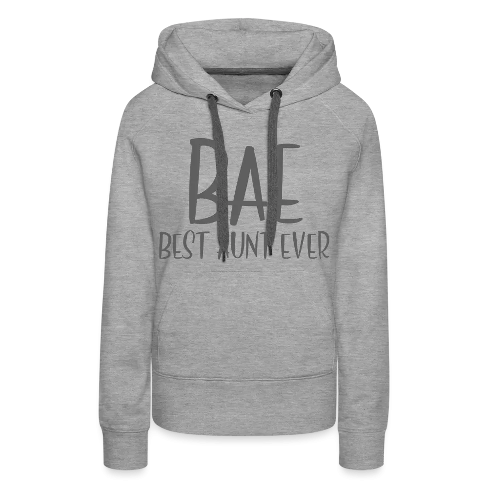BAE Best Aunt Ever Premium Hoodie