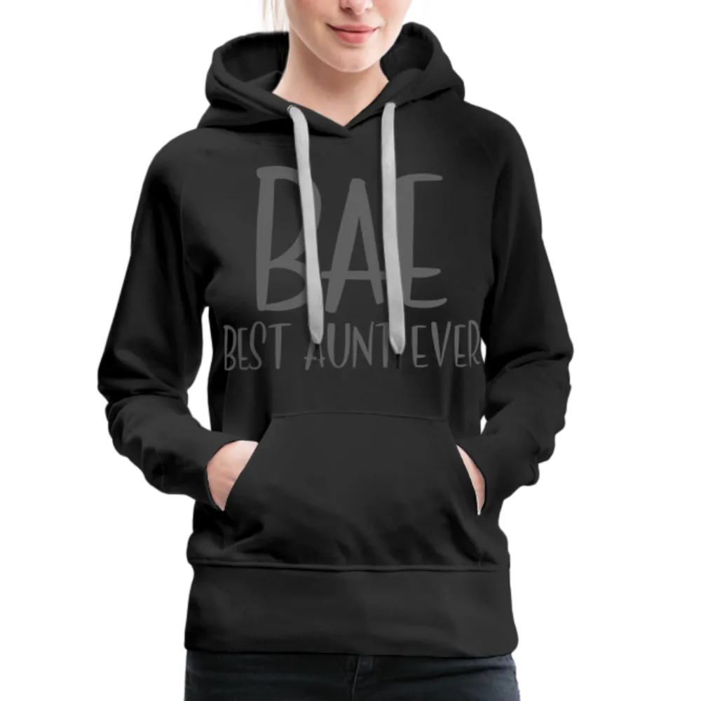 BAE Best Aunt Ever Premium Hoodie