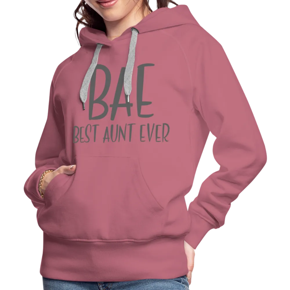 BAE Best Aunt Ever Premium Hoodie