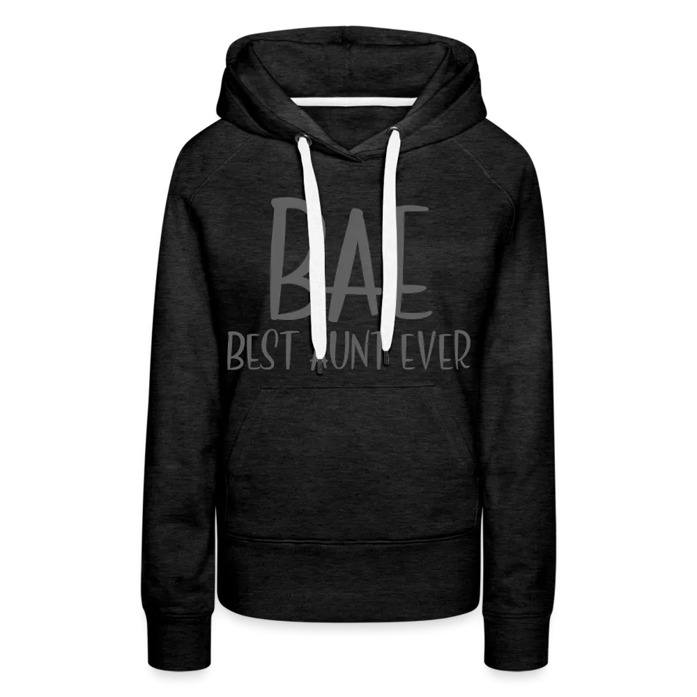 BAE Best Aunt Ever Premium Hoodie